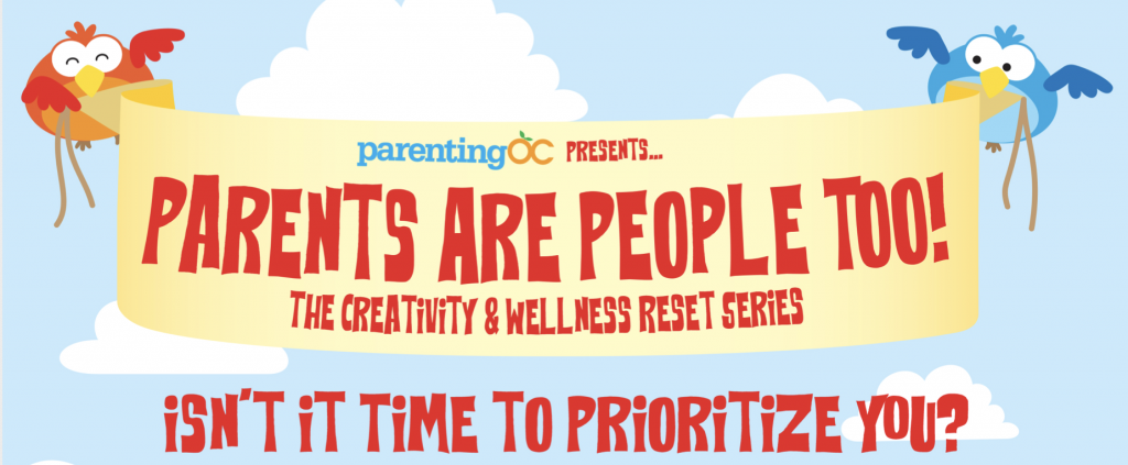 Parents Are People Too The Creativity & Wellness Reset Series